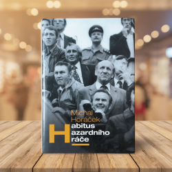 Habitus hazardního hráče - Michal Horáček