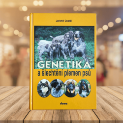 Genetika a šlechtění plemen psů - Jaromír Dostál