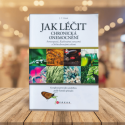 Jak léčit chronická onemocnění homeopatií - J. T. Holub