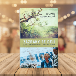 Zázraky se dějí | Juliane Koepckeová