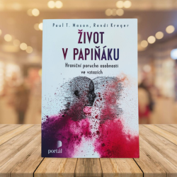 Život v papiňáku - Paul T. Mason, Randi Kreger